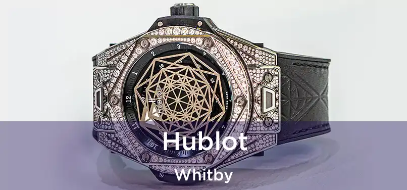  Hublot Whitby